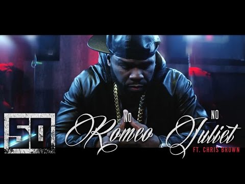 50 Cent ft. Chris Brow - No Romeo No Juliet