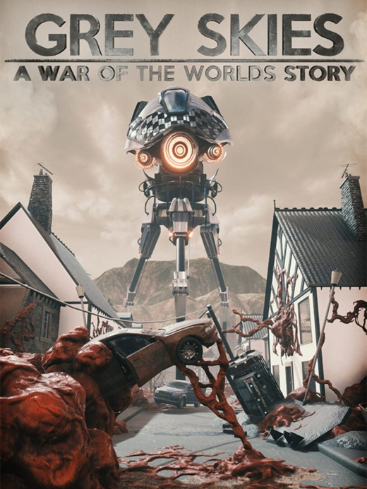 Grey Skies: A War of the Worlds Story Grey Skies: A War of the Worlds Story