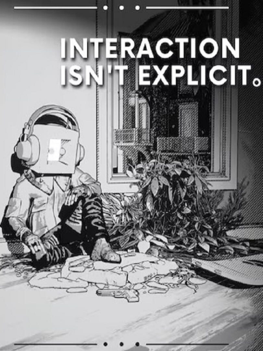 Interaction Isn't Explicit PS5