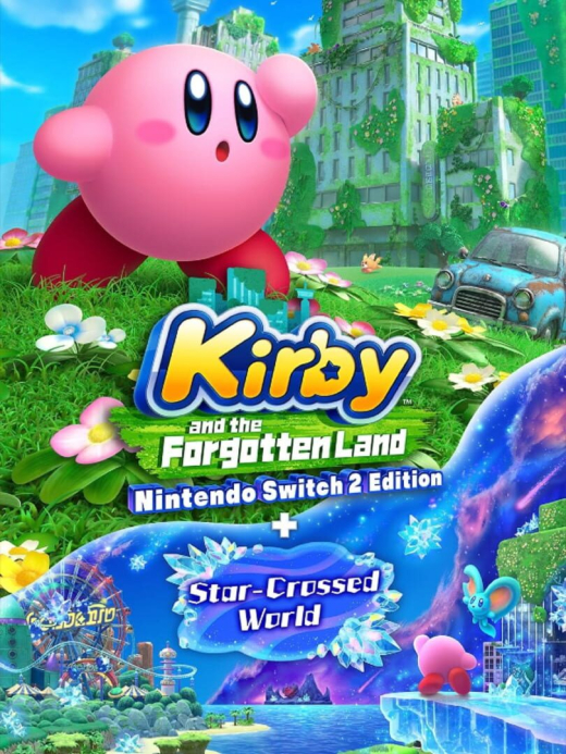 Kirby and the Forgotten Land – Nintendo Switch 2 Edition + Star-Crossed World Switch 2