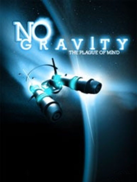 No Gravity: The Plague of Mind