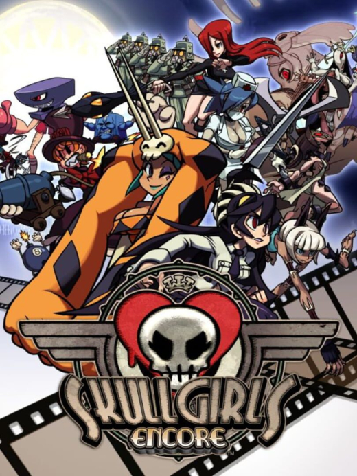 Skullgirls / Skullgirls Encore Skullgirls / Skullgirls Encore