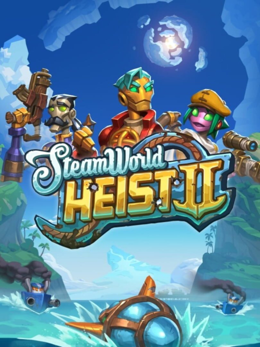 SteamWorld Heist SteamWorld Heist