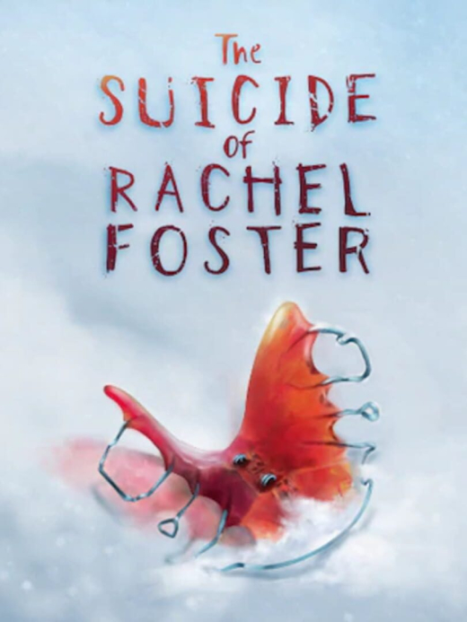 The Suicide of Rachel Foster The Suicide of Rachel Foster