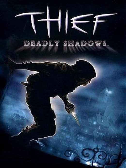 Thief: Deadly Shadows Thief: Deadly Shadows