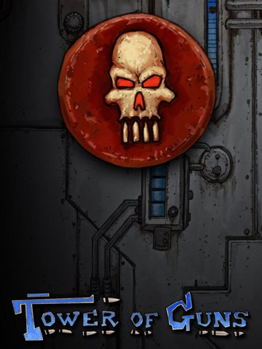 Tower of Guns Tower of Guns