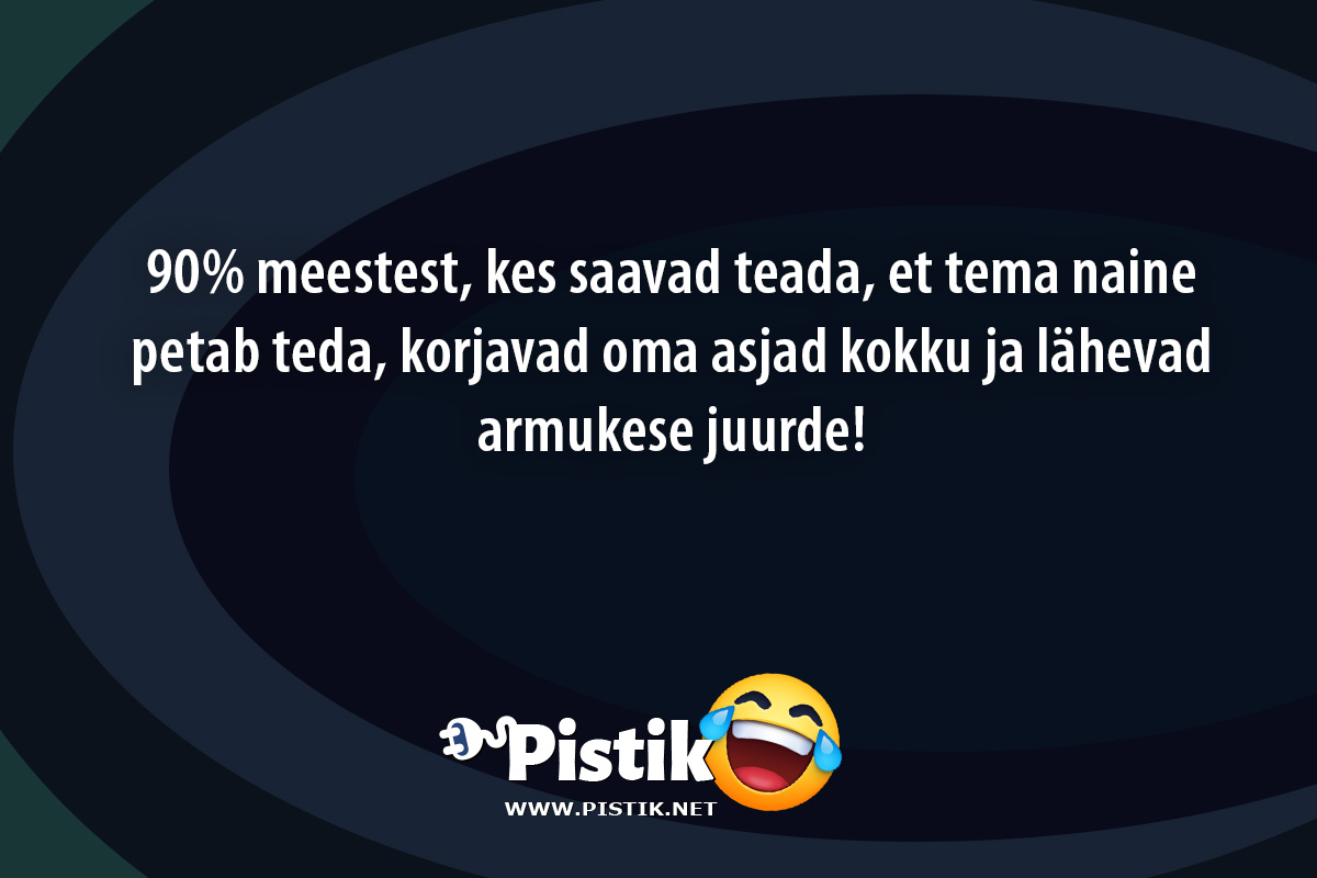 90% meestest, kes saavad teada, et tema naine petab ted ...