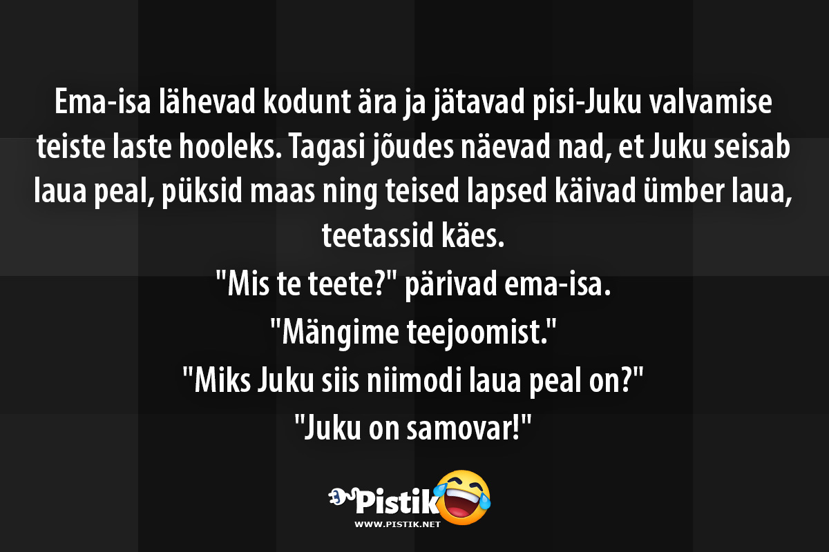 Ema-isa lähevad kodunt ära ja jätavad pisi-Juku valvami ...