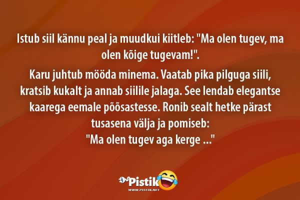 Istub siil kännu peal ja muudkui kiitleb: Ma olen tuge ... Istub siil kännu peal ja muudkui kiitleb: Ma olen tuge ...