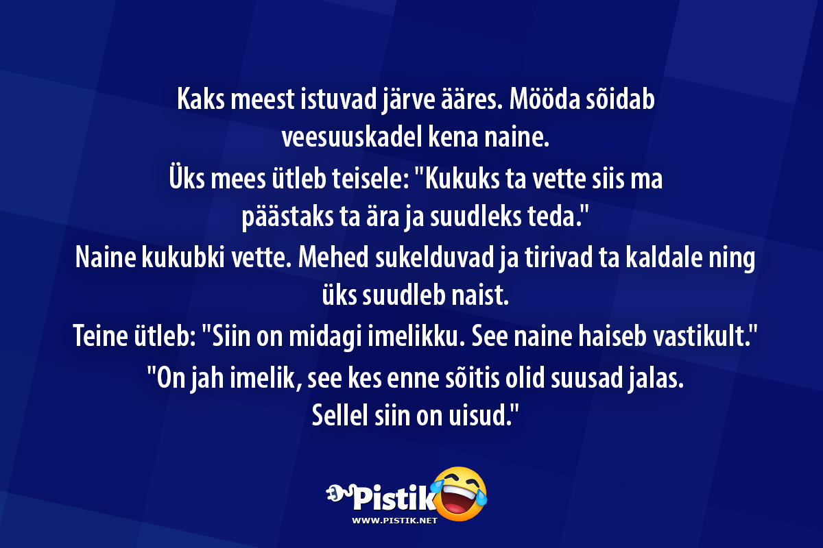 Kaks meest istuvad järve ääres. Mööda sõidab veesuuskad ...