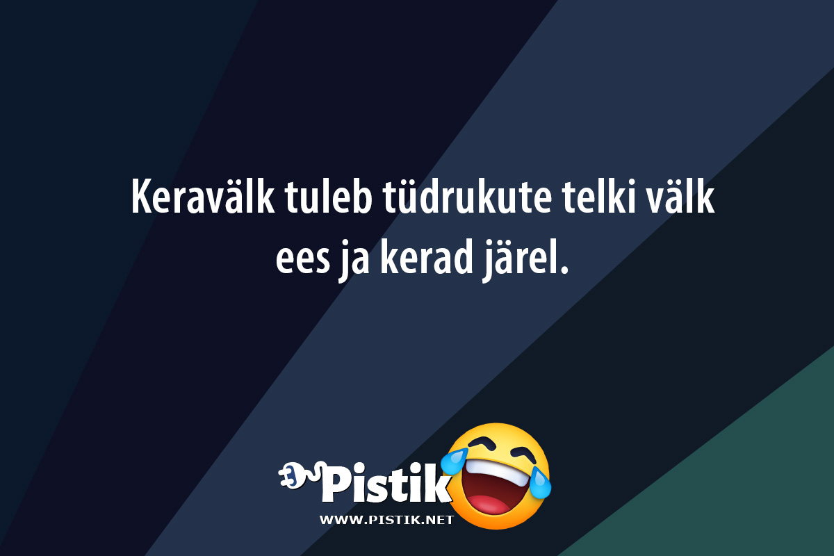 Keravälk tuleb tüdrukute telki välk ees ja kerad järel. ...