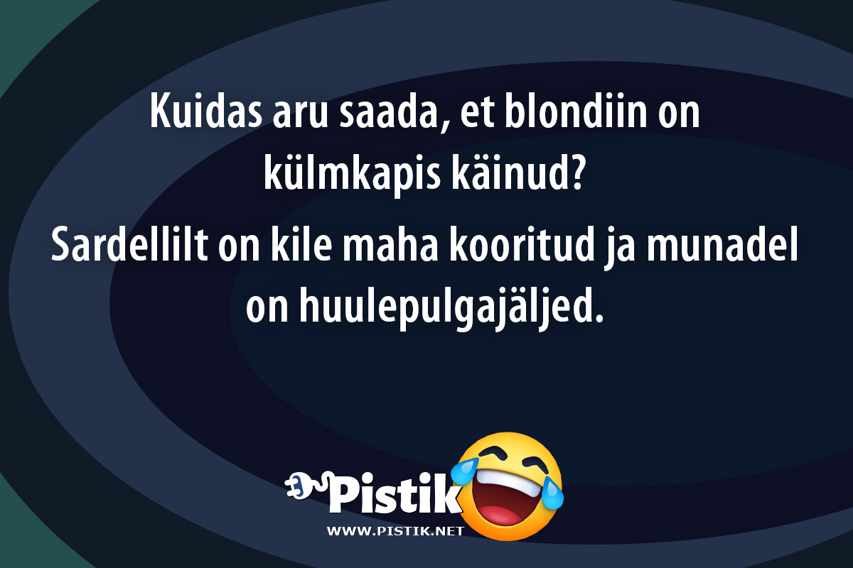 Kuidas aru saada, et blondiin on külmkapis käinud? ...