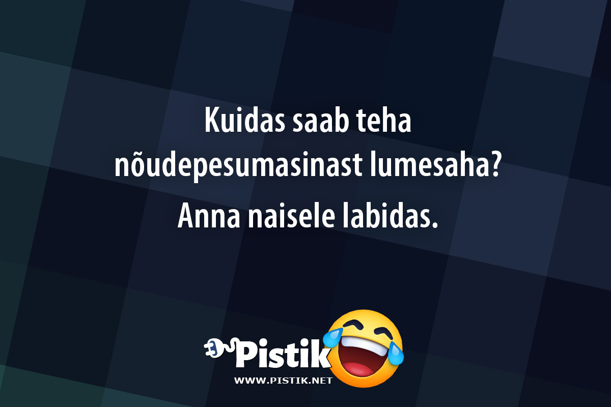 Kuidas saab teha nõudepesumasinast lumesaha?Anna ...