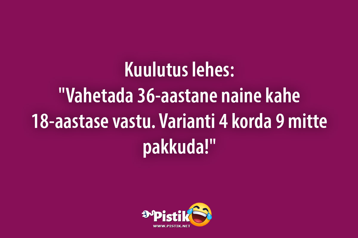 Kuulutus lehes: Vahetada 36-aastane naine kahe 18-aast ...