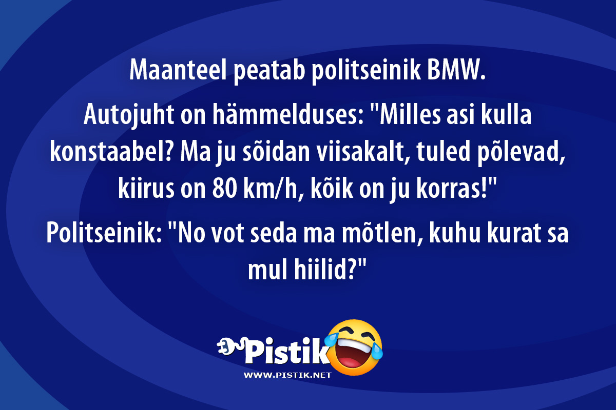 Maanteel peatab politseinik BMW.Autojuht on hämme ...