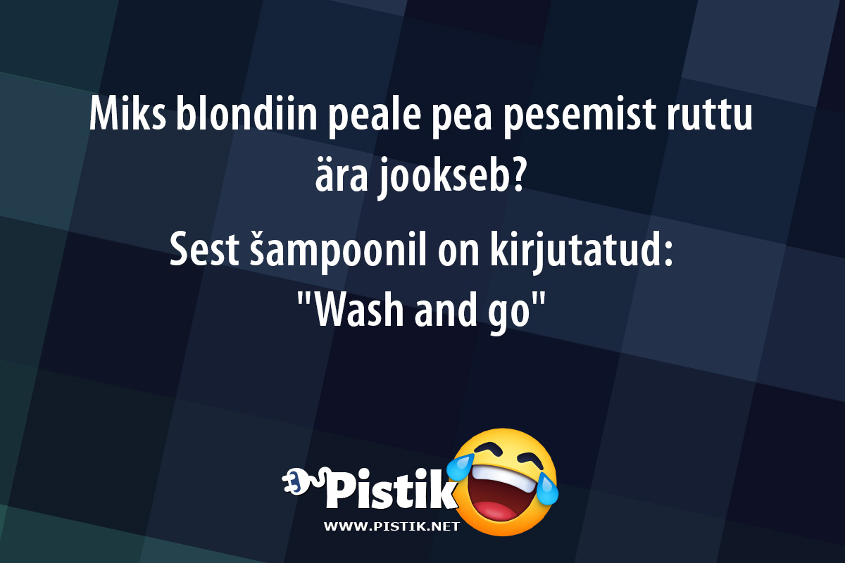 Miks blondiin peale pea pesemist ruttu ära jookseb? ...