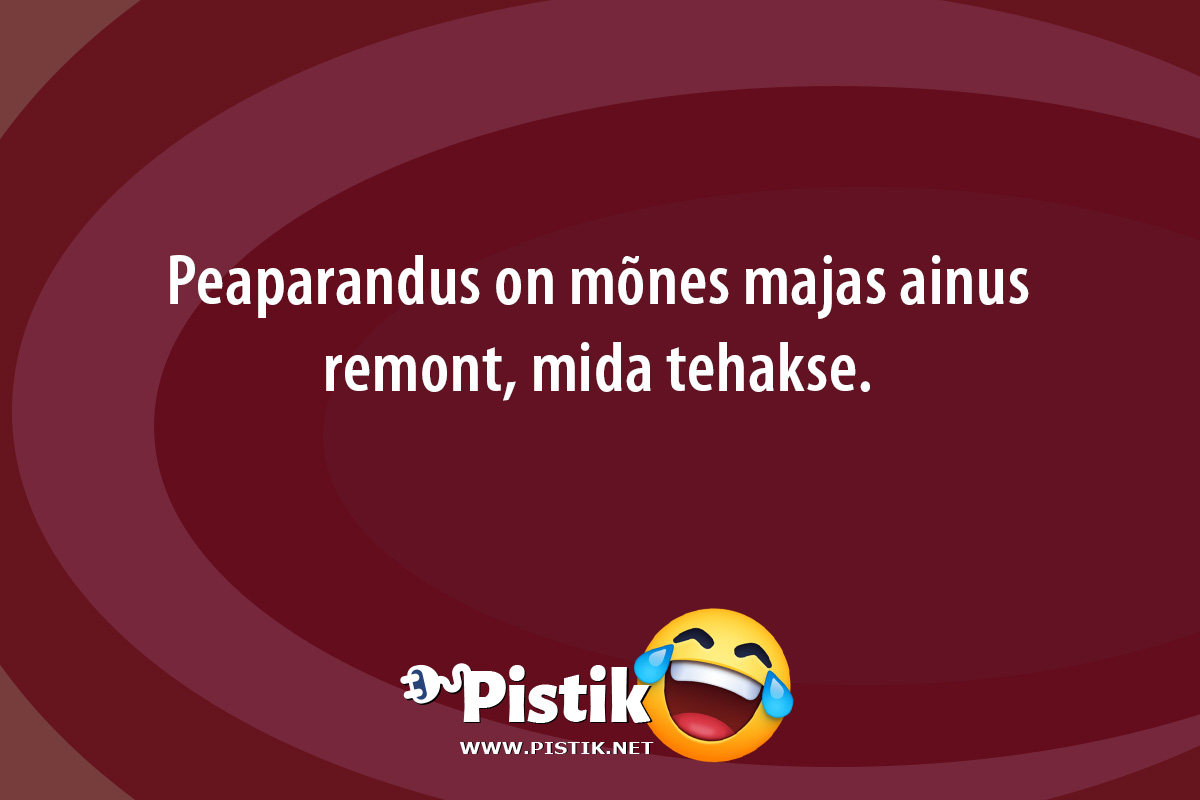 Peaparandus on mõnes majas ainus remont, mida tehakse. ...