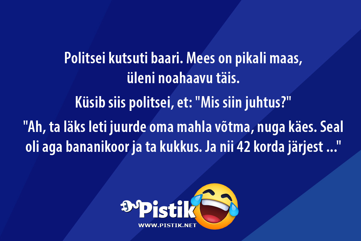 Politsei kutsuti baari. Mees on pikali maas, üleni noah ...