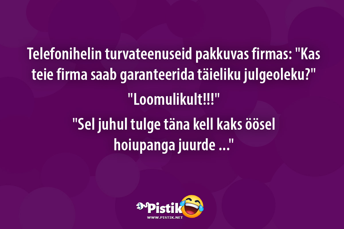 Telefonihelin turvateenuseid pakkuvas firmas: Kas teie ...