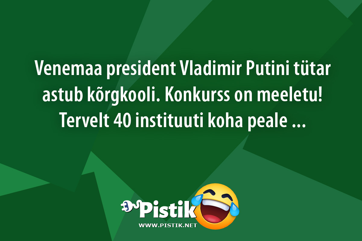 Venemaa president Vladimir Putini tütar astub kõrgkooli ...