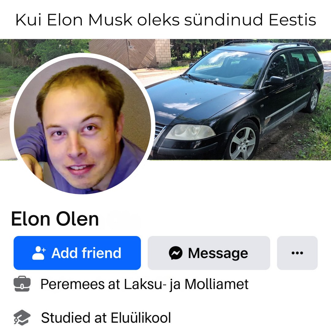 Kui Elon Musk oleks sündinud Eestis