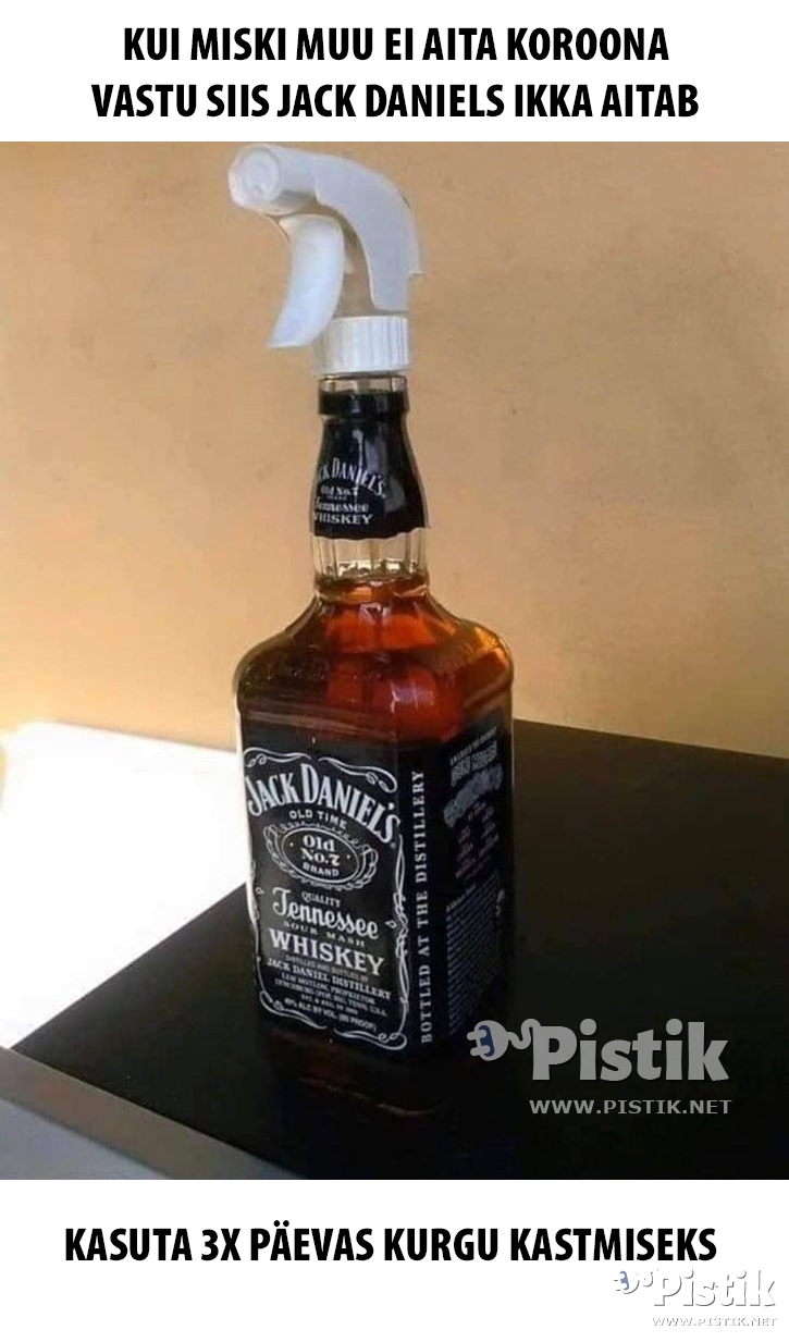 Kui miski muu ei aita koroona vastu siis Jack Daniels ikka aitab