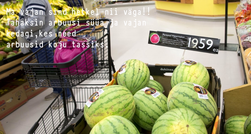 Ma vajan sind hetkel nii väga! Ma vajan sind hetkel nii väga!