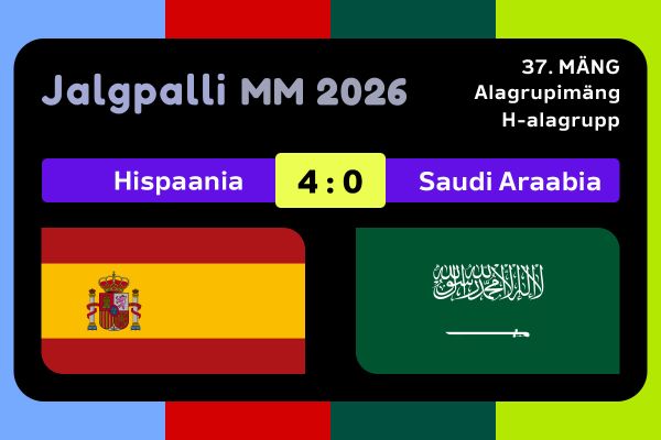 Hispaania näitas klassi ja alistas Saudi Araabia kindlalt Hispaania näitas klassi ja alistas Saudi Araabia kindlalt