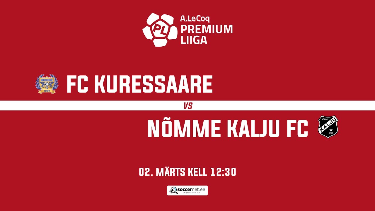 Premium liiga 2024 1. voor, FC Kuressaare vs Nõmme Kalju FC