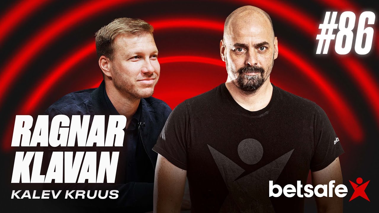 Ragnar Klavan ja Kalev Kruus - Betsafe Podcast