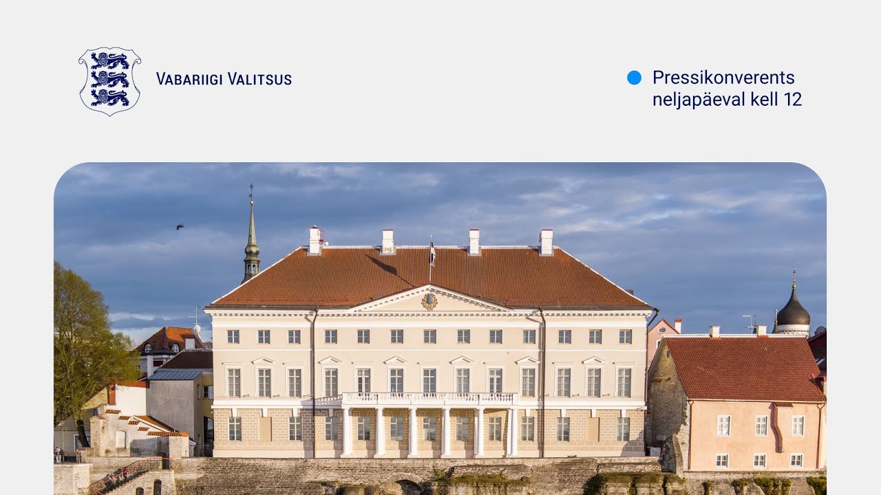 Otseülekanne Eesti Valitsuse pressikonverentsilt, 12. märts 2026