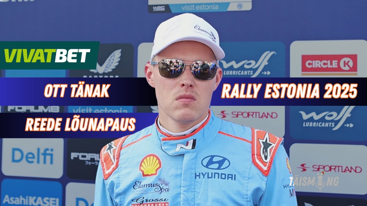 Tänaku kommentaarid pärast Rally Estonia 2025 viiendat kiiruskatset