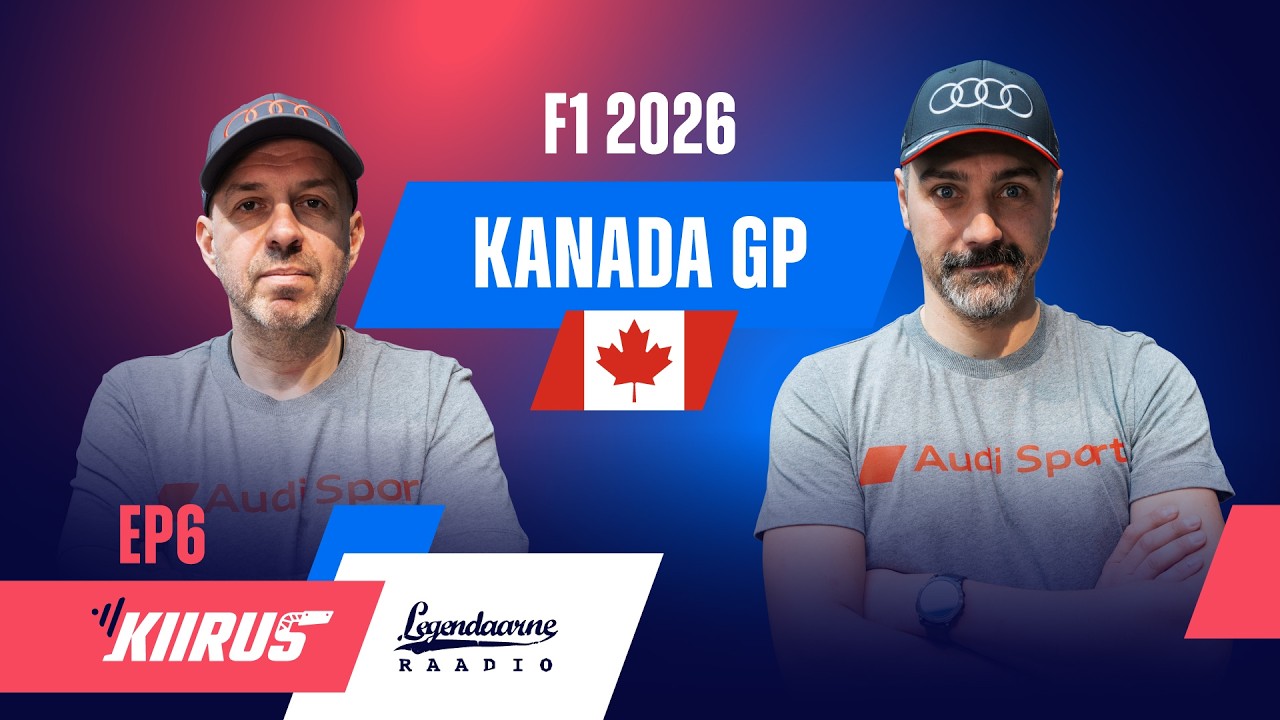 Kiirus EP6 - Kanada GP 2026 kokkuvõte