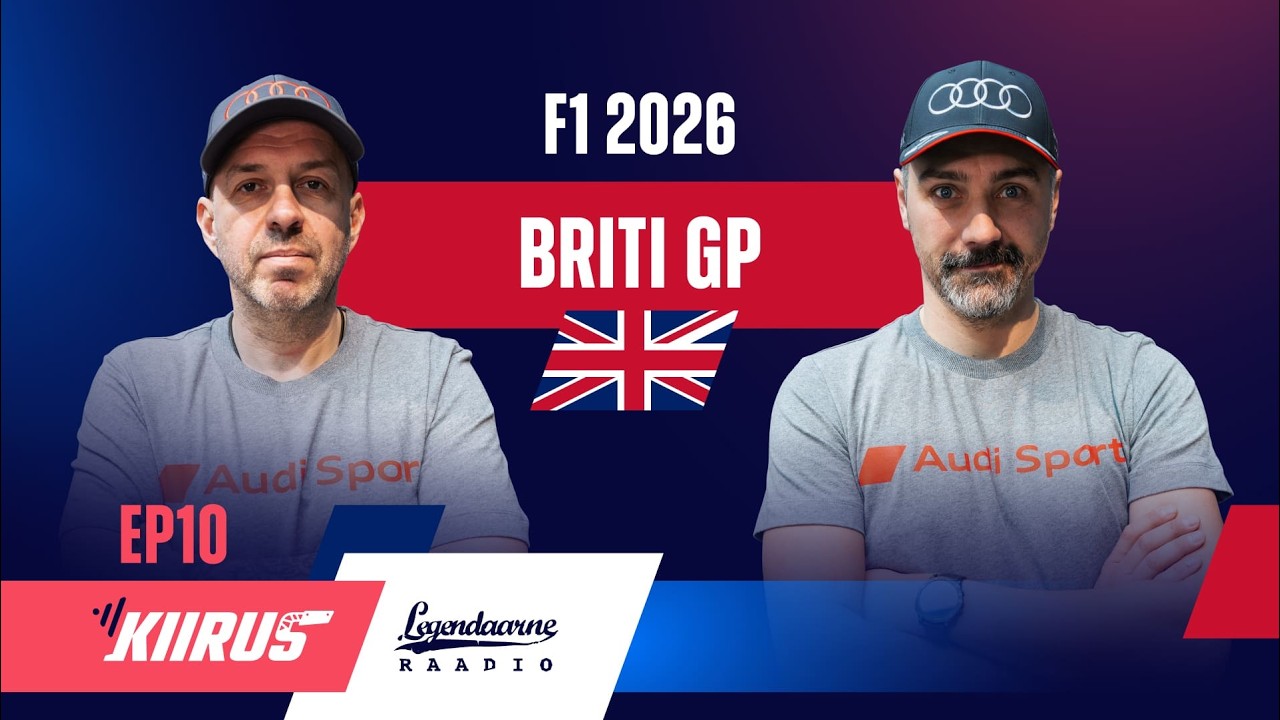 Kiirus podcast episood 10, Suurbritannia GP 2026 kokkuvõte